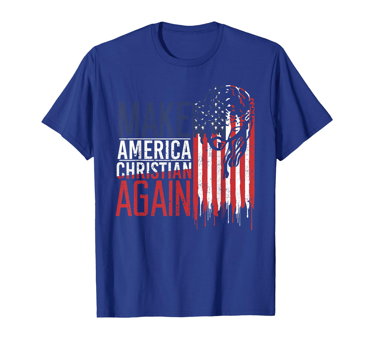 Make America Christian Again T-Shirt USA Jesus Faith Tee T-Shirt