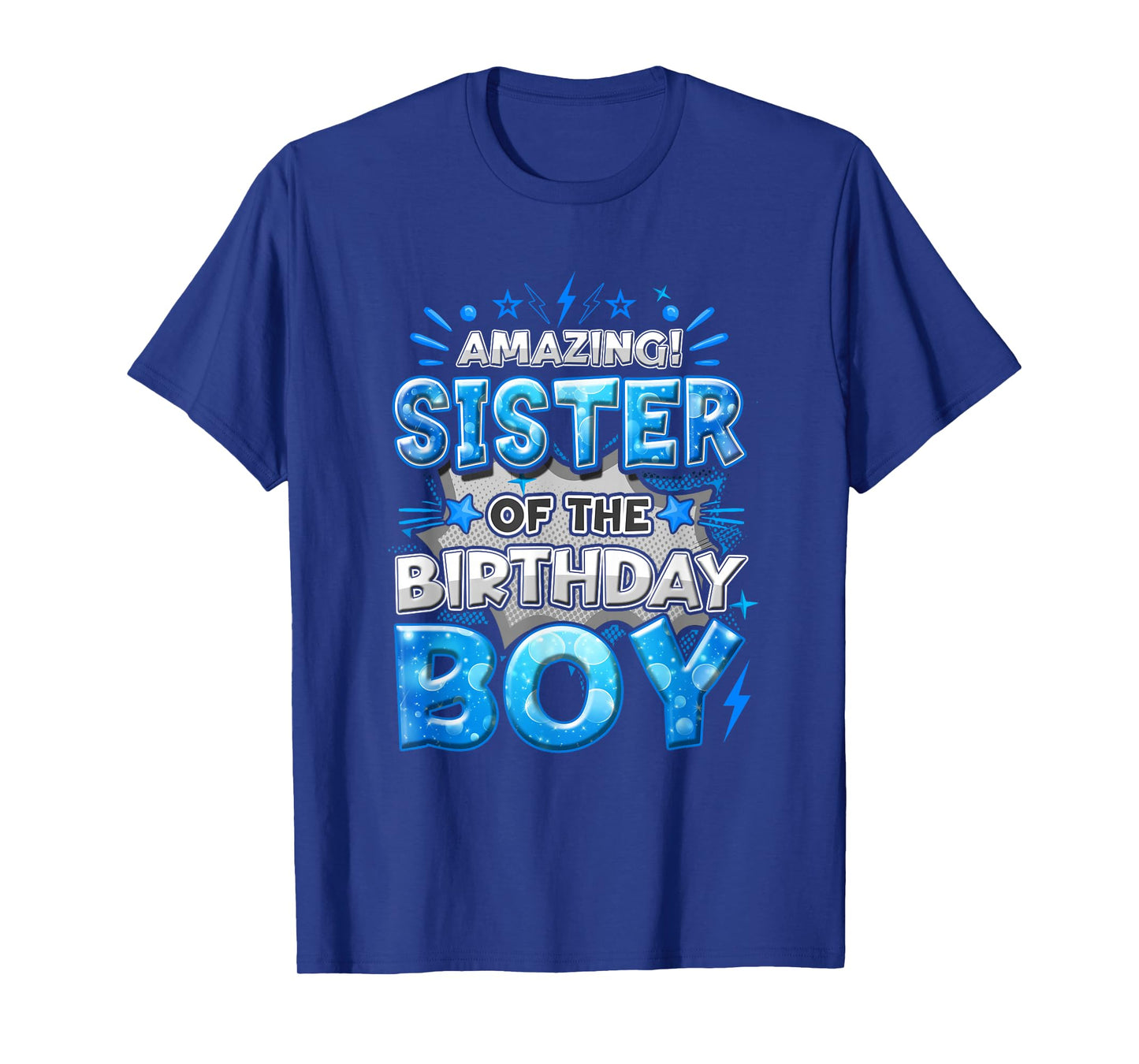Amazing Sister Of The Birthday Boy Matching Family Party T-Shirt