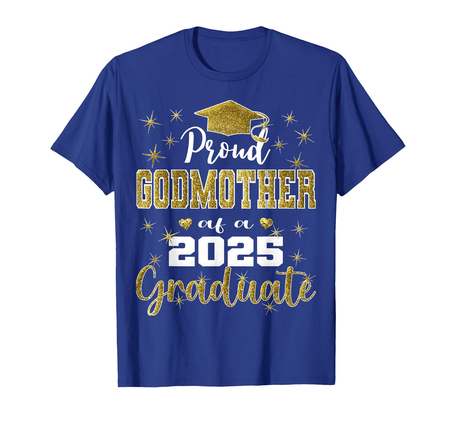 Super Proud Godmother of 2025 Graduate Graduation Family T-Shirt