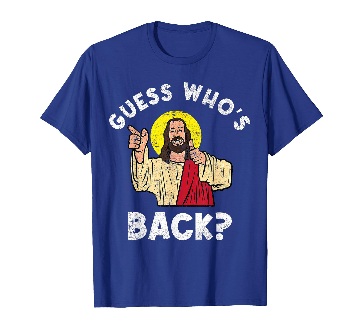 Guess Who's Back? Back Again Easter Day Jesus Christian T-Shirt