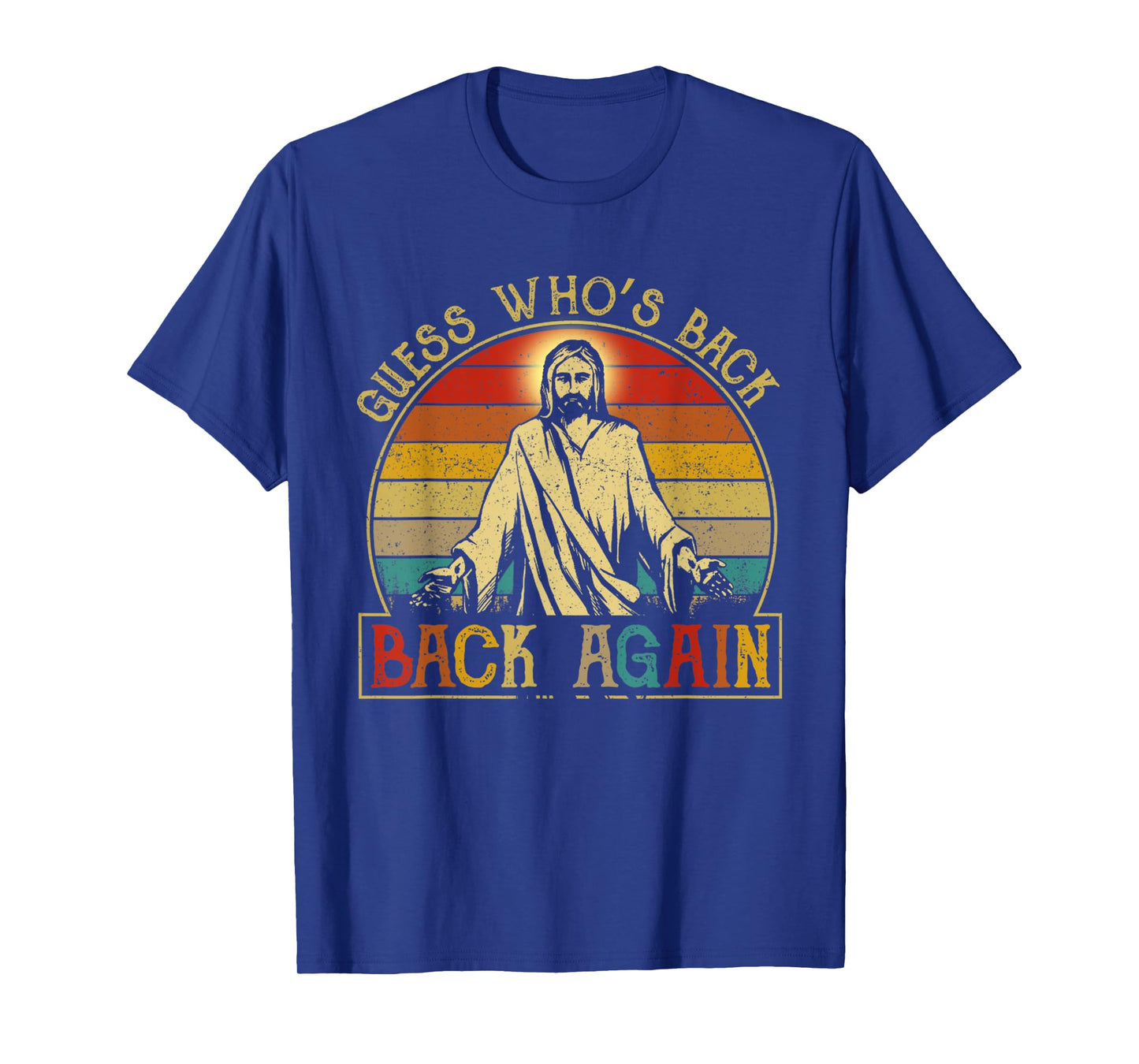 Guess Whos Back Jesus Easter Funny Vintage T-Shirt