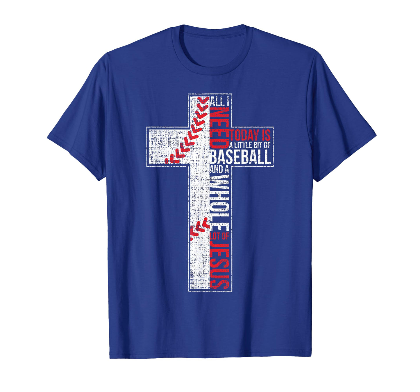 All I Need Is Baseball & Jesus Christian Cross Faith In God T-Shirt