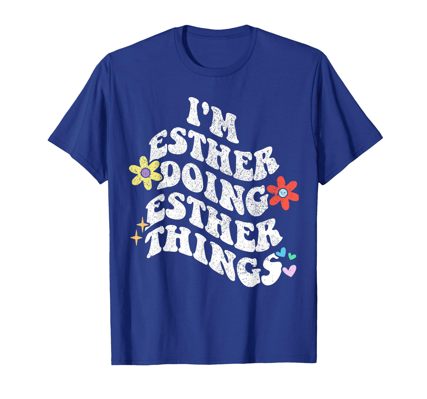 Retro Groovy Im ESTHER Doing ESTHER Things Funny Mother's T-Shirt