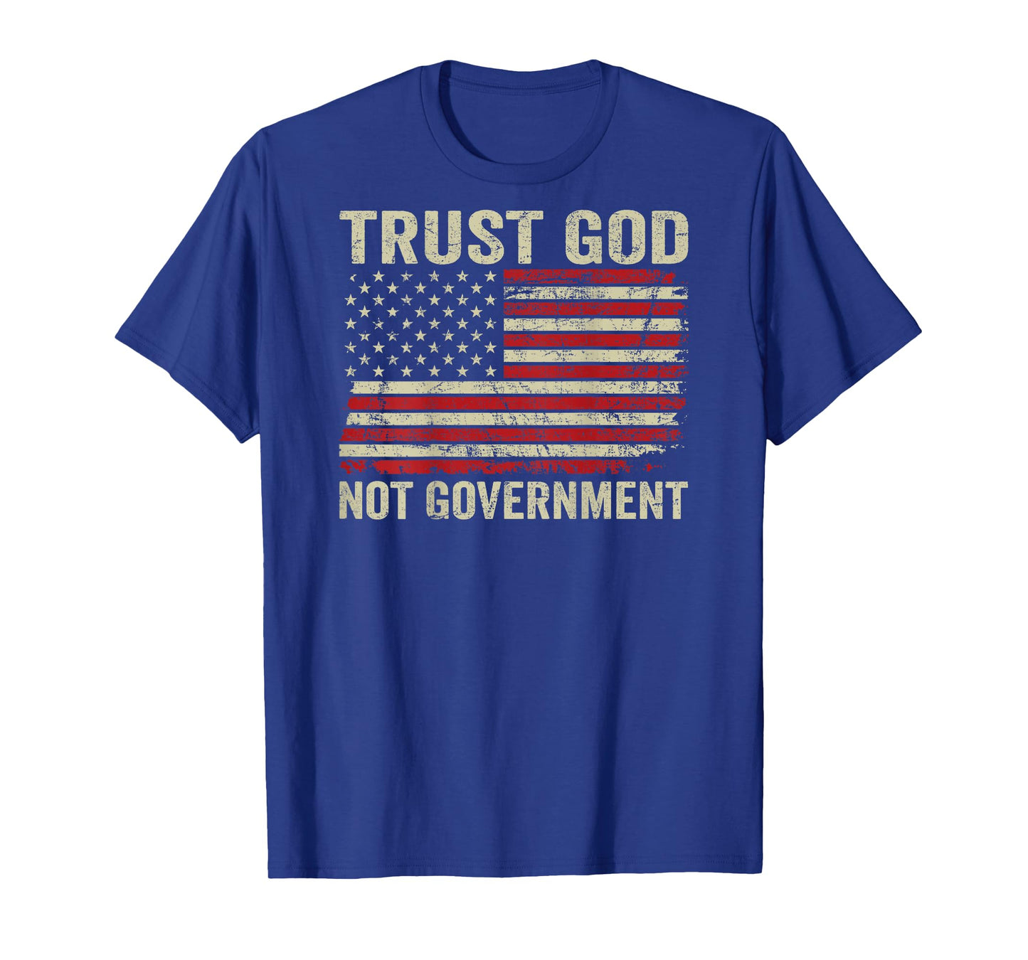 Trust God Not Government Patriotic Christian USA Flag (BACK) T-Shirt