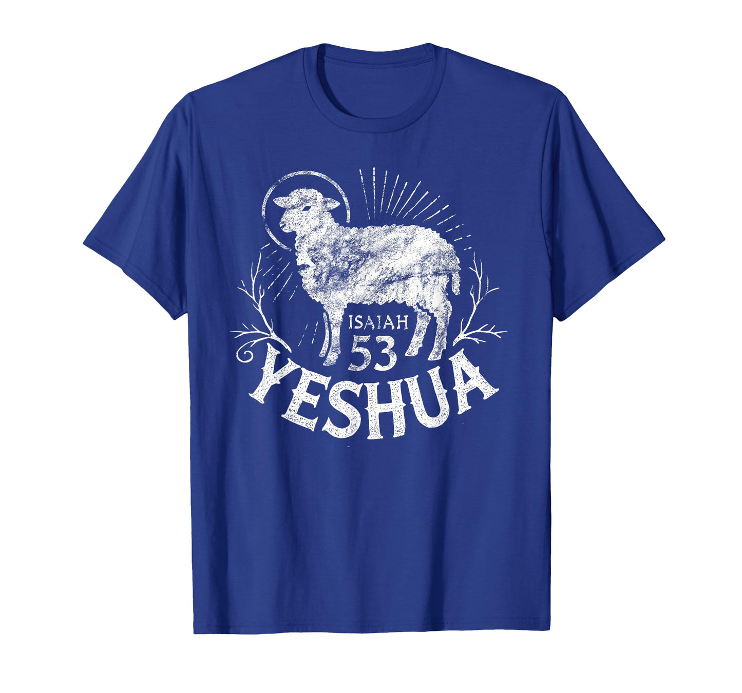 Isaiah 53 Lamb Yeshua Jesus T-Shirt