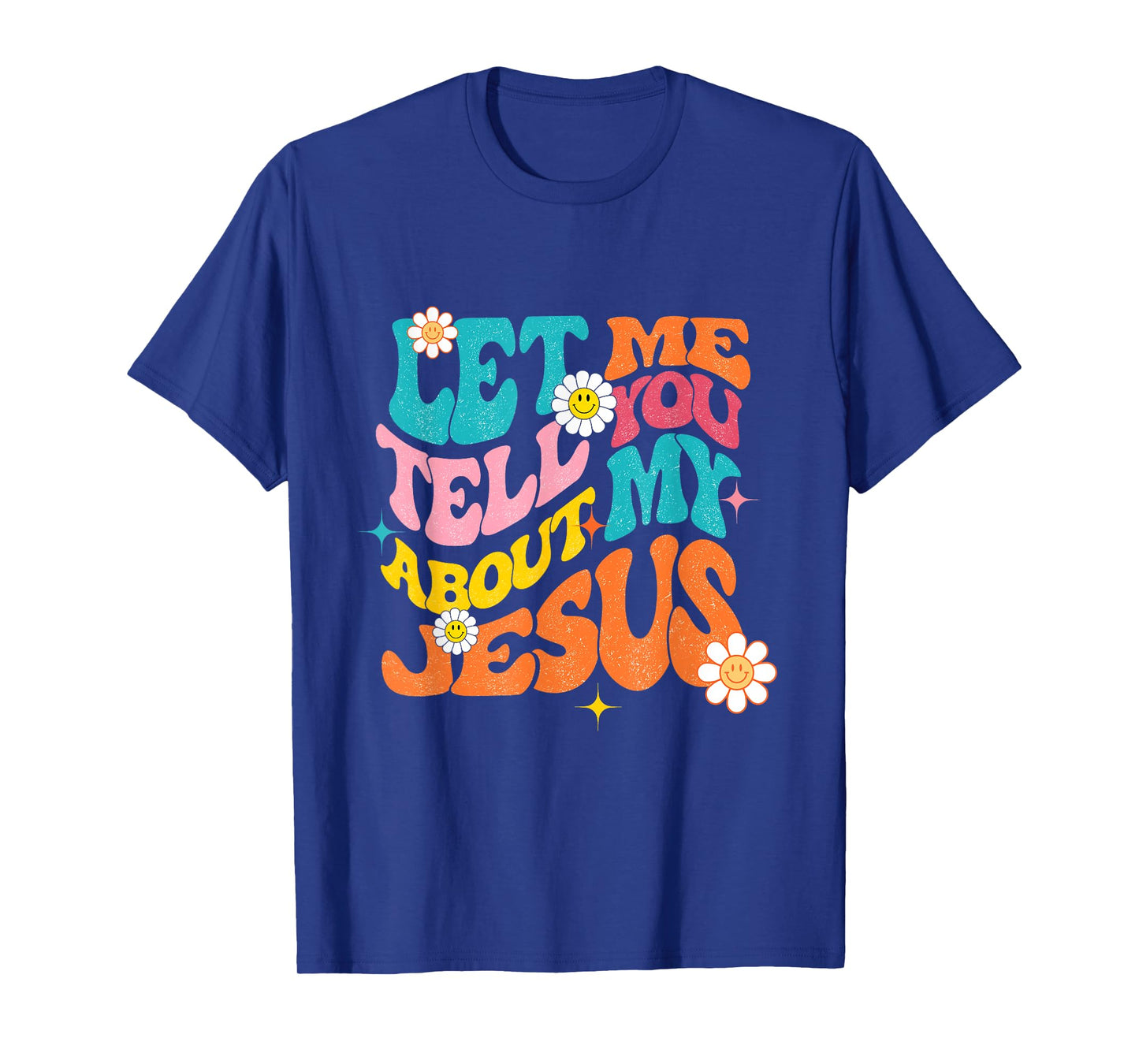 Let me tell you about my Jesus Boho Christian Bible God T-Shirt