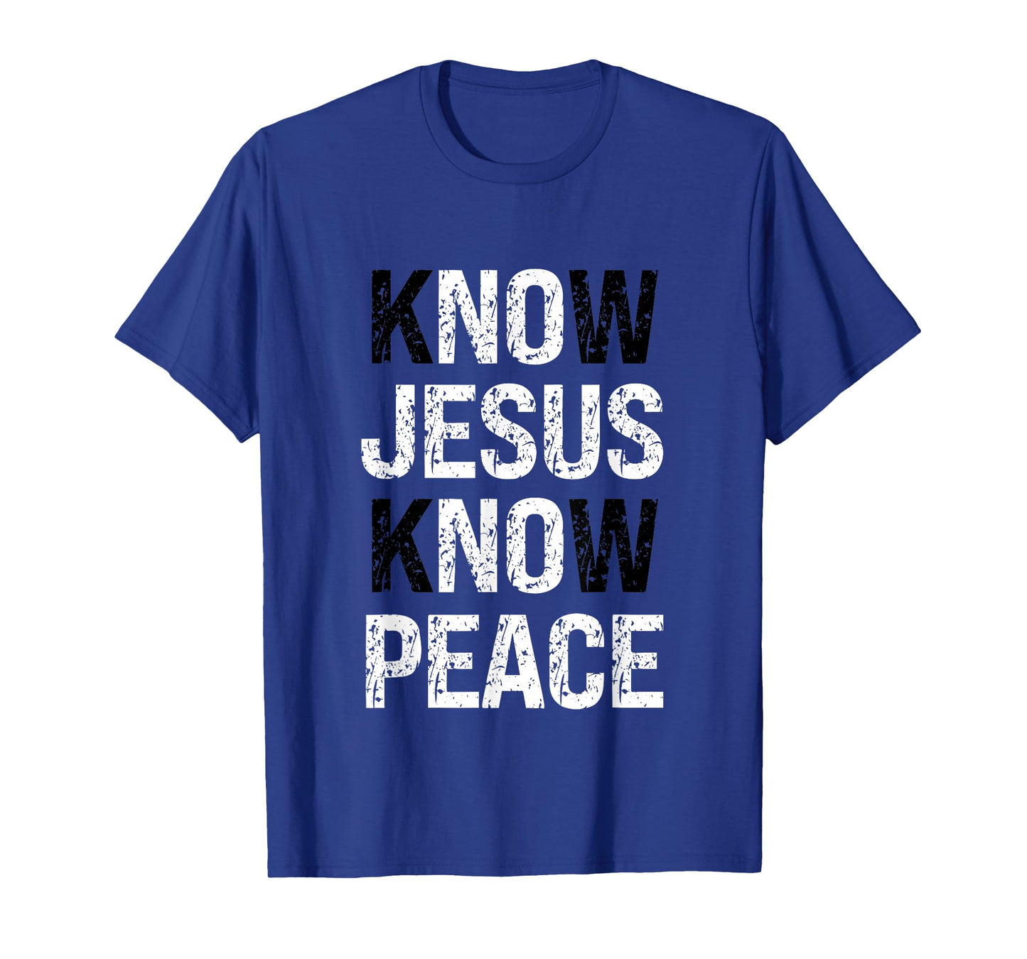 Know Jesus Know Peace Faith Christian T-Shirt
