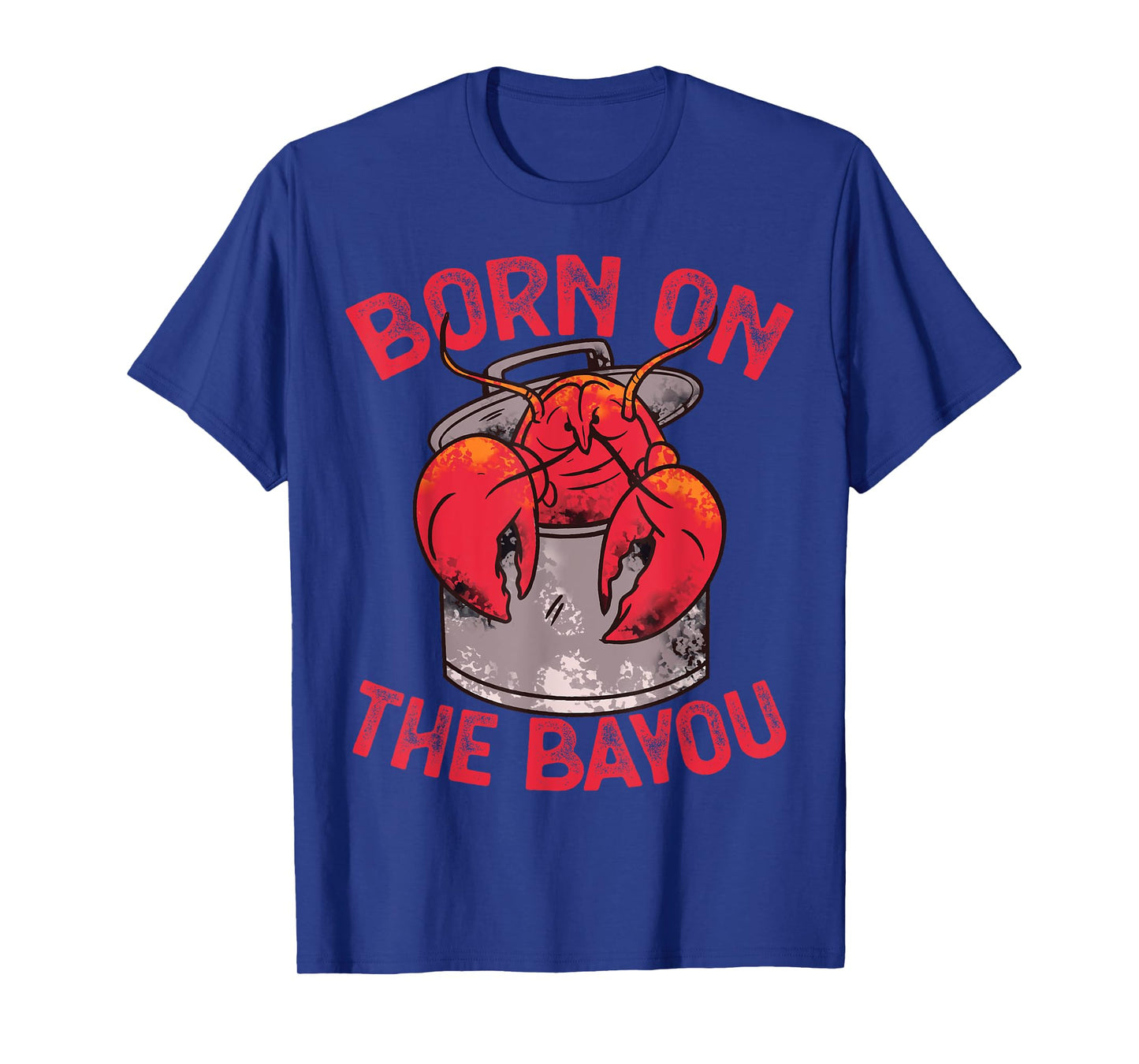Born On The Bayou Cajun Louisiana Usa Patriotic Women Kids Men T-Shirt