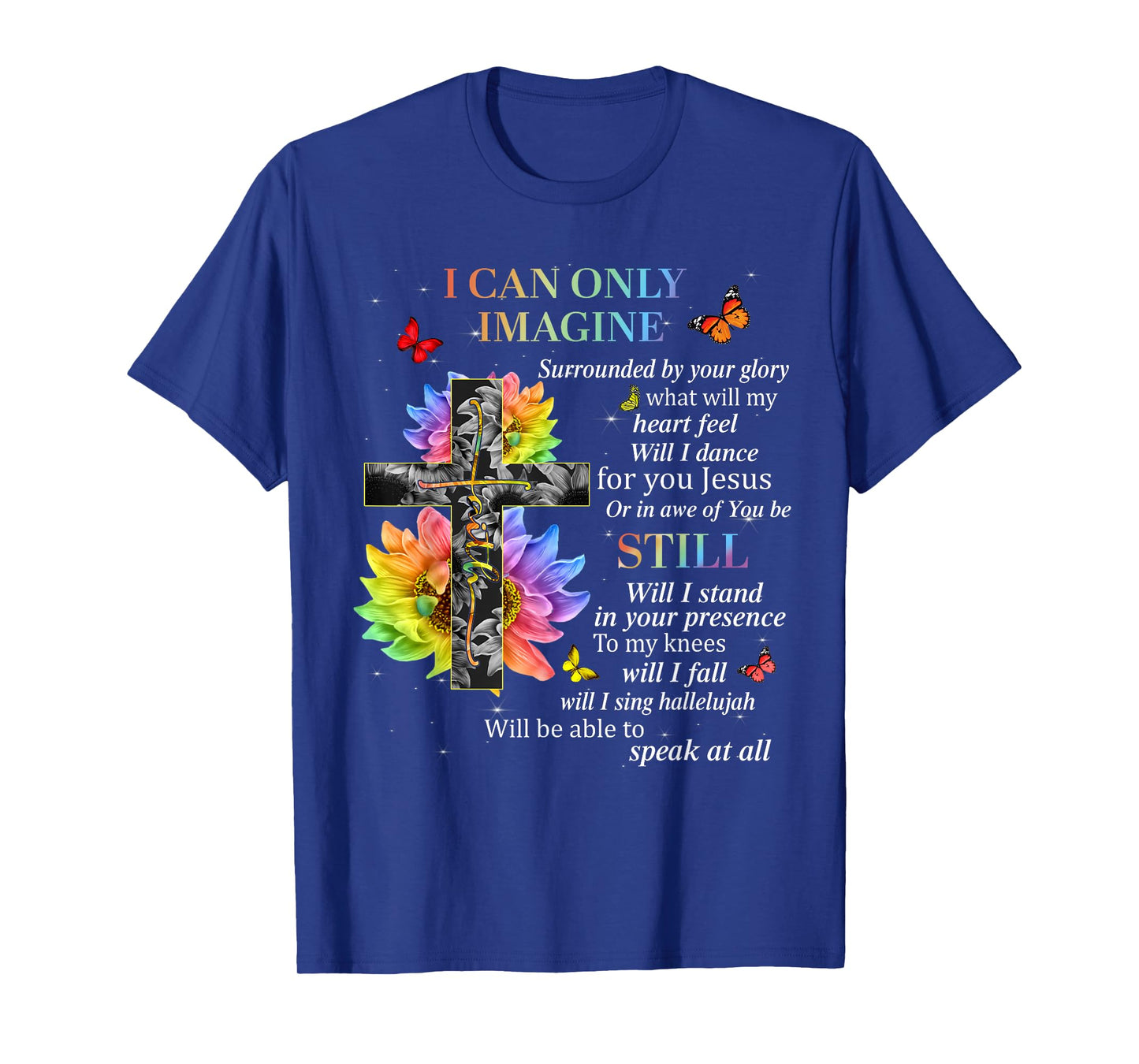 I Only Imagine Christian Women Sunflower Bible Verse T-Shirt
