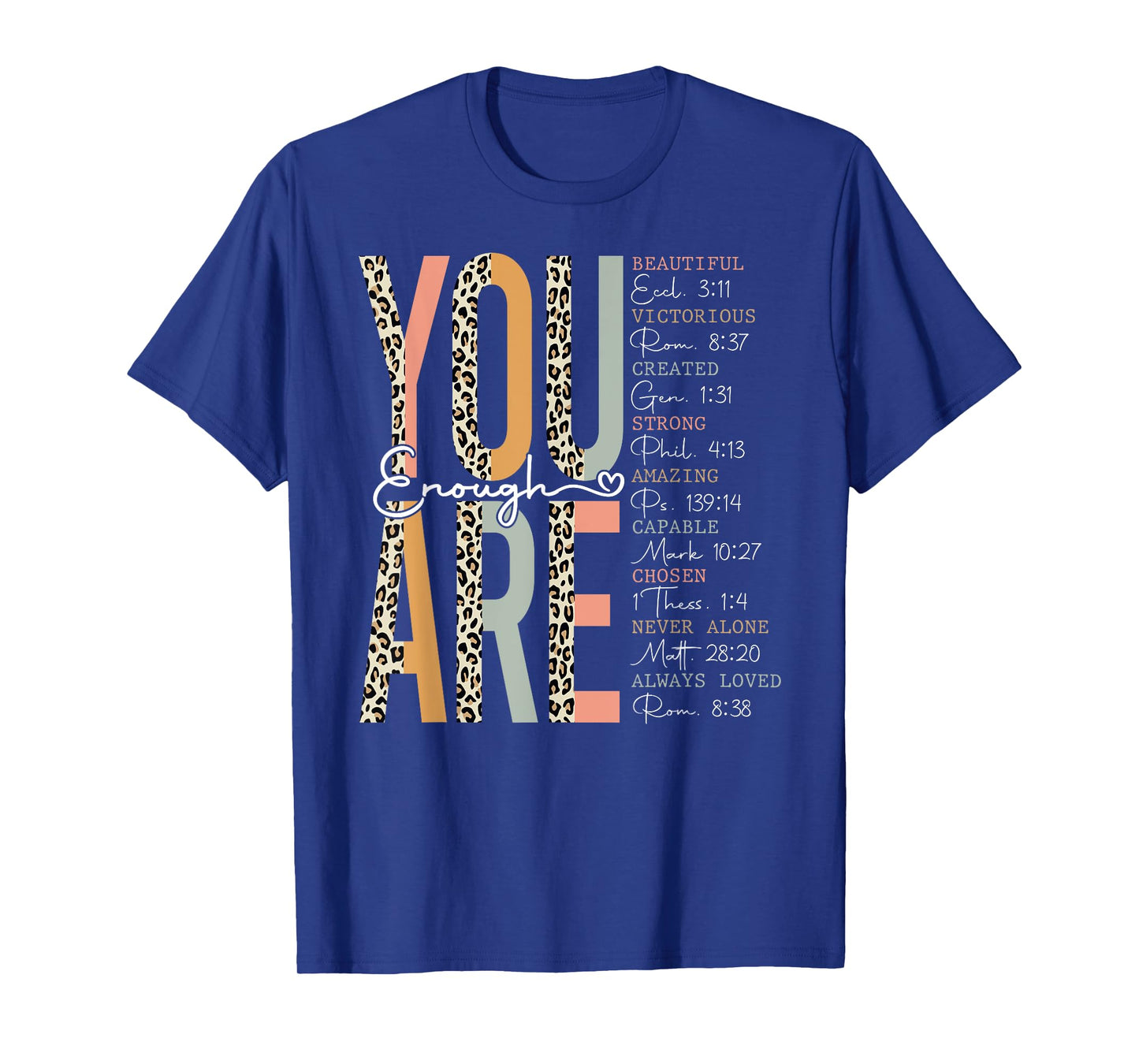 You Are Enough Religious Christian Faith Bible Verse Leopard T-Shirt
