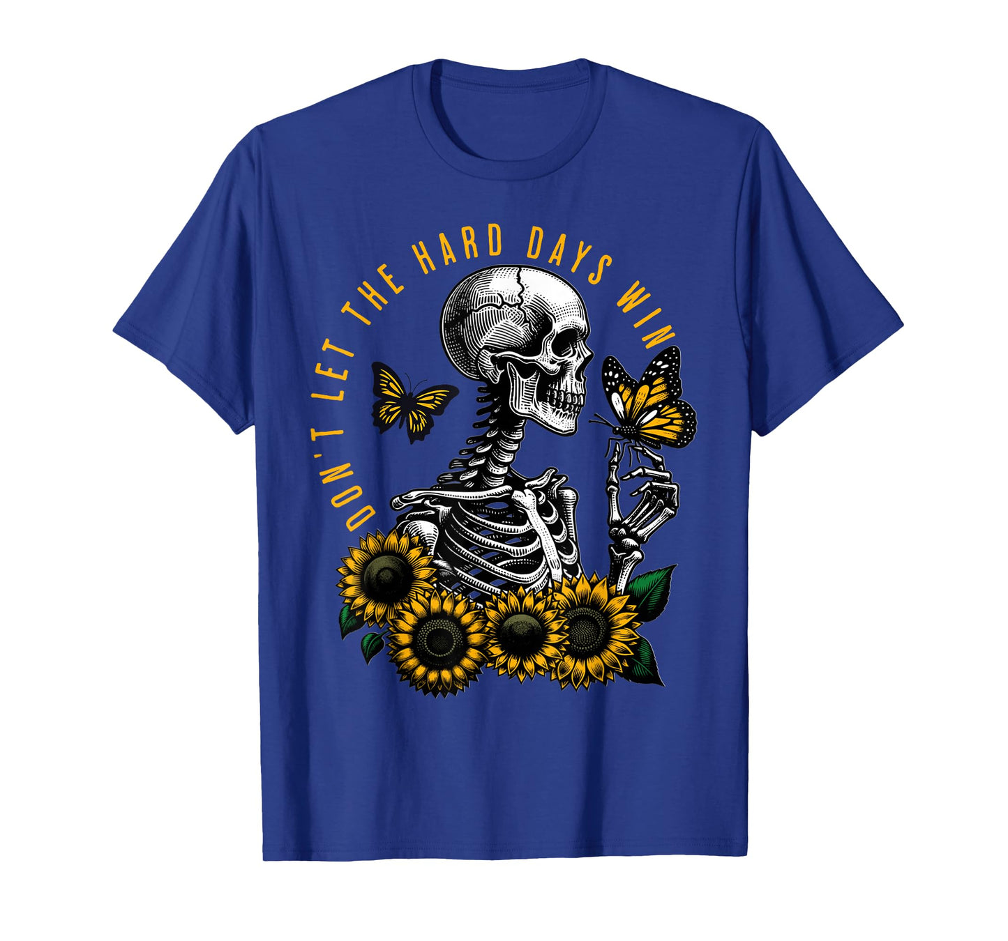 Dont Let The Hard Days Win Vintage T-Shirt