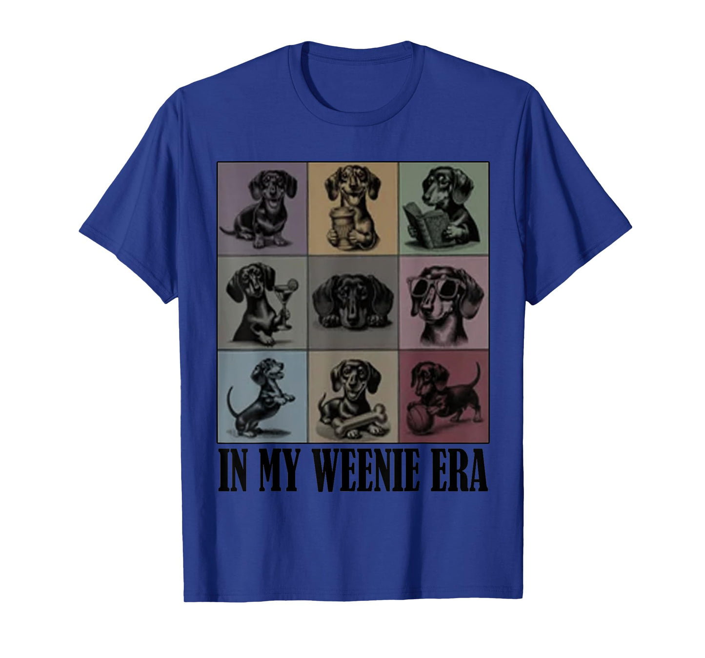 funny Dachshund lover Quote In My Era Dachshund Cool Dog Mom Men Women T-Shirt