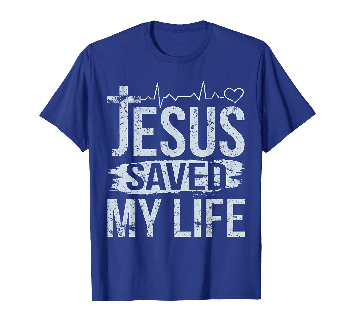 Jesus Saved My Life T Shirt T-Shirt