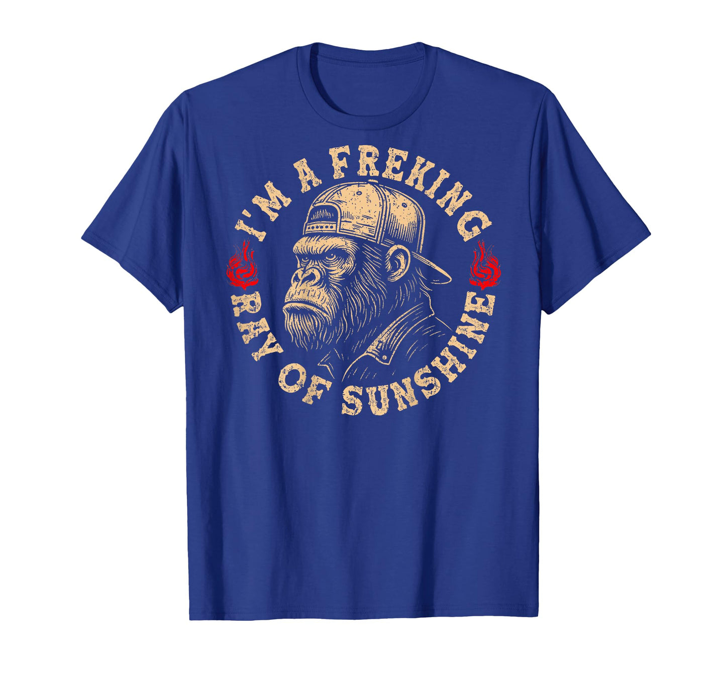 I’m A Freaking Ray of Sunshine Funny Monkey (On Back) T-Shirt