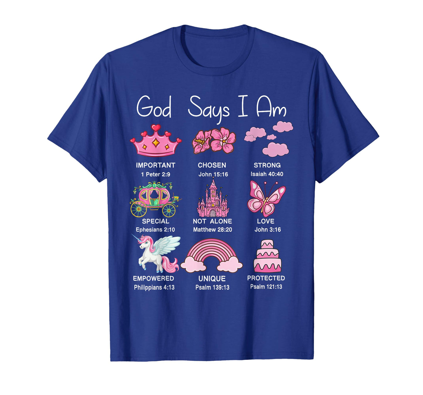 Christian Girl God Say I Am Princess Jesus Faith Bible Verse T-Shirt