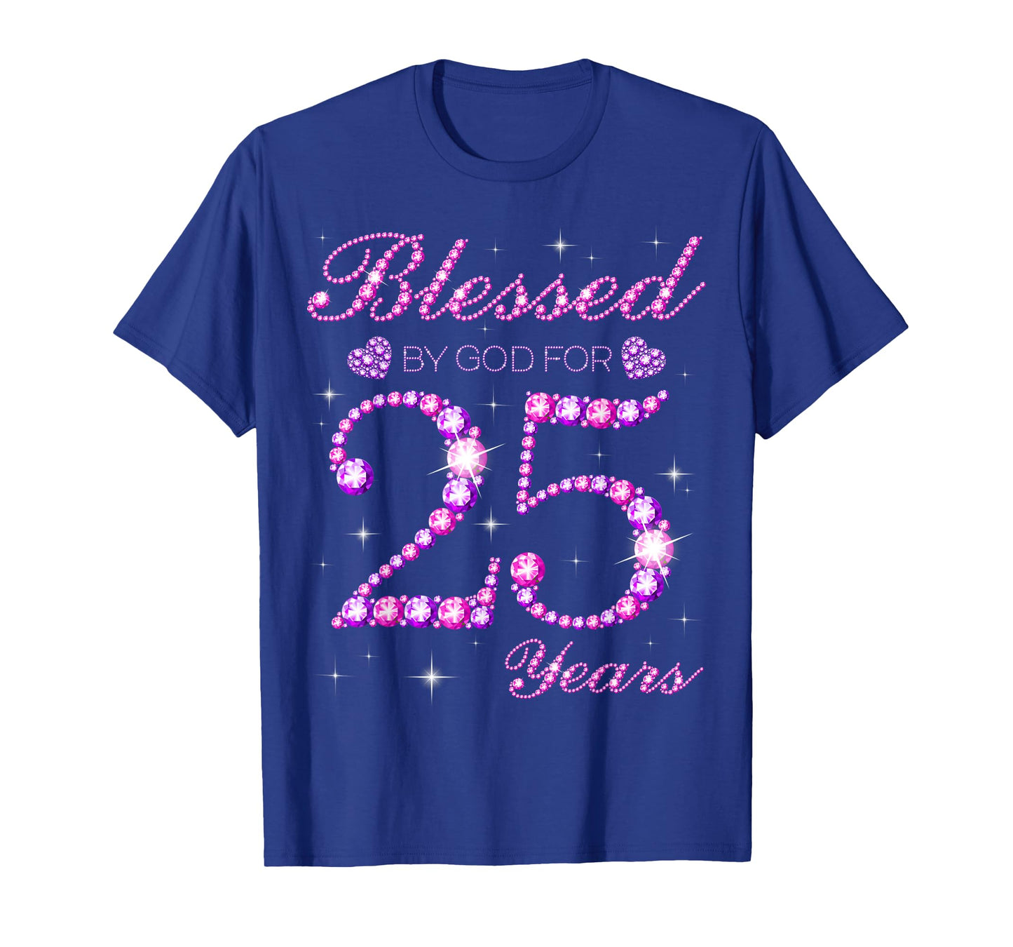 Blessed by God for 25 Years Old 25th Birthday Party T-Shirt