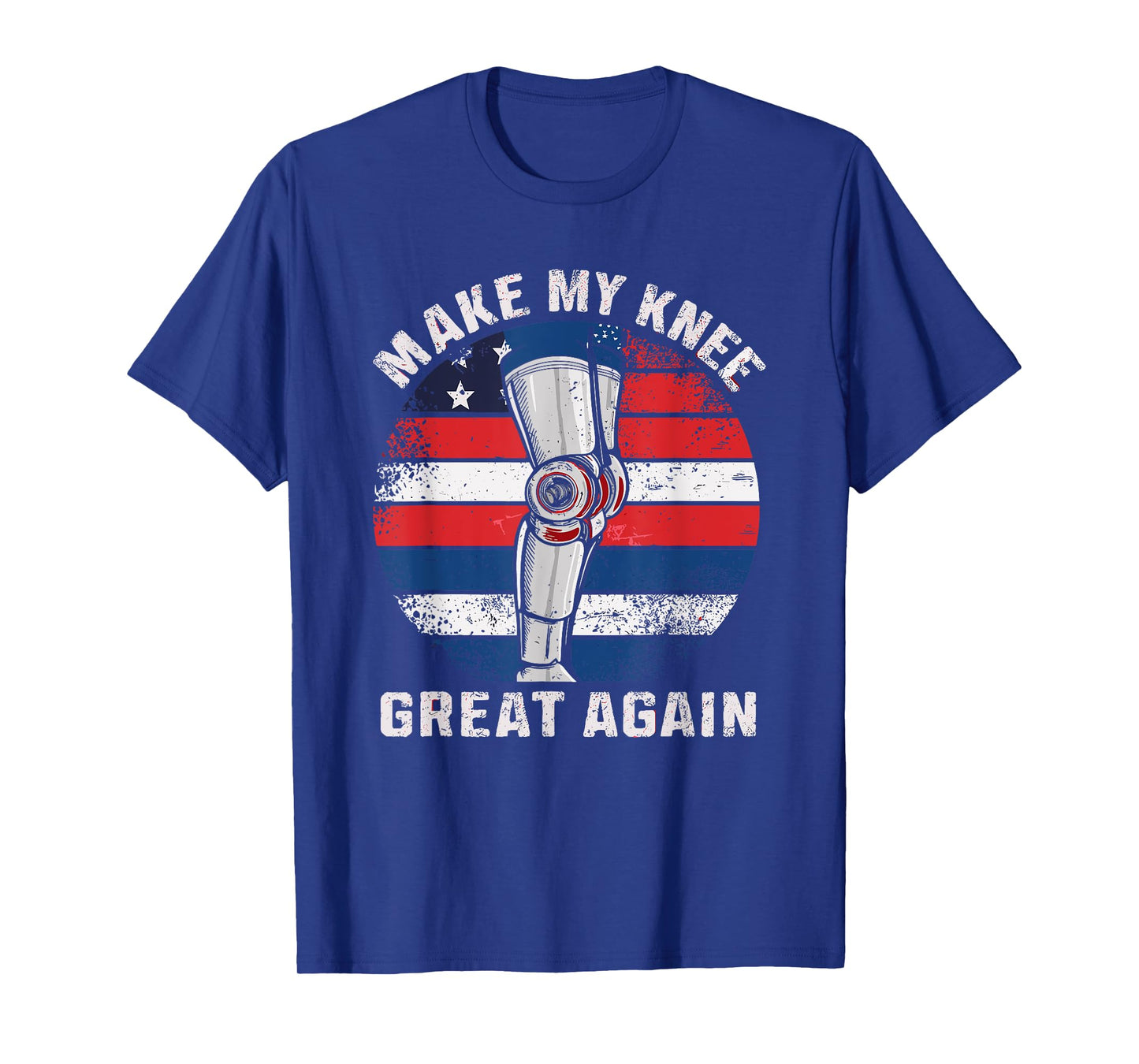Make My Knee Great Again Surgery Recovery Pun T-Shirt