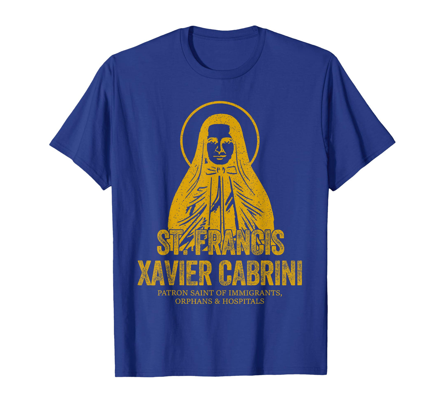 Catholicism Gold St. Francis Xavier Cabrini Christian Saint T-Shirt