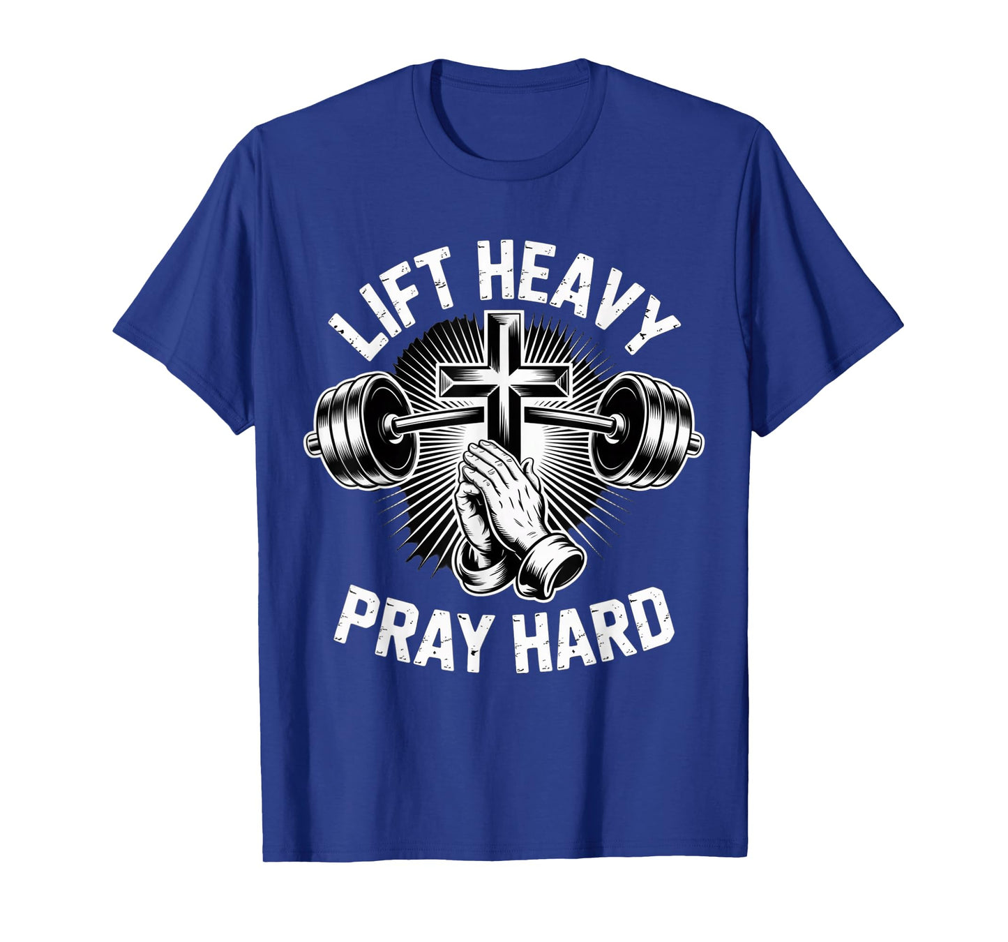 lift heavy pray hard with cross believers who train with T-Shirt