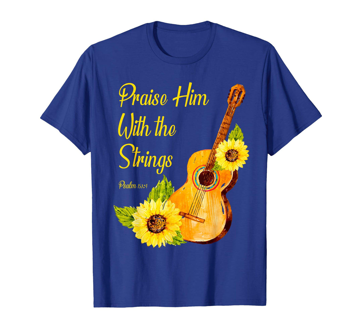 Praise Him With The Strings Christian Guitar Player T-Shirt