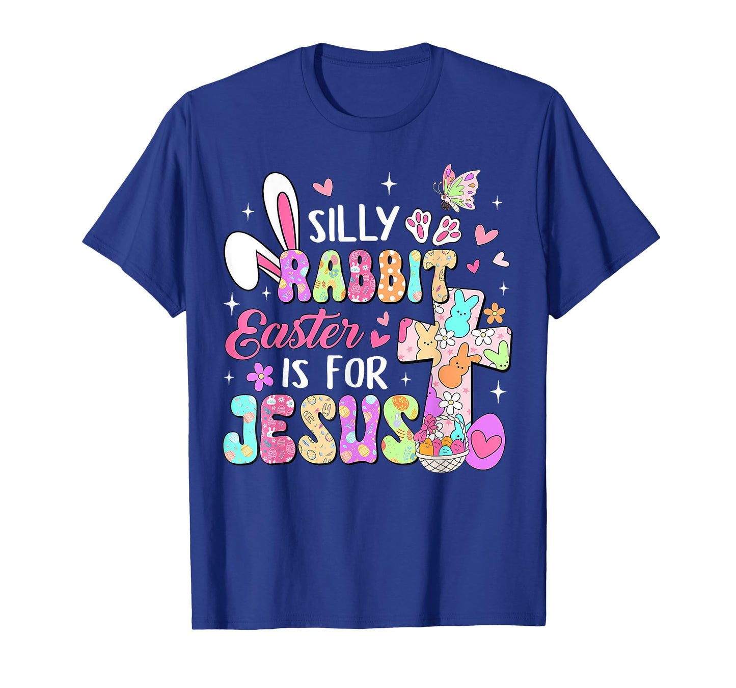 Silly Rabbit Easter Is For Jesus Cute Bunny Christian Faith T-Shirt