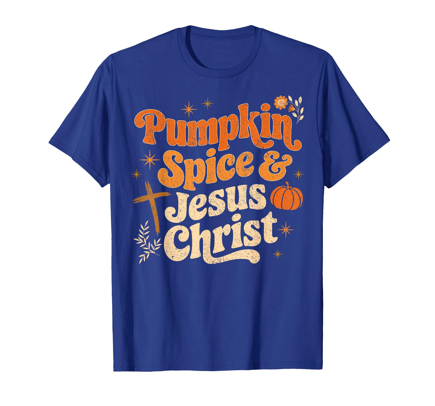 Pumpkin Spice & Jesus Christ Religious Christian Fall Vibes T-Shirt