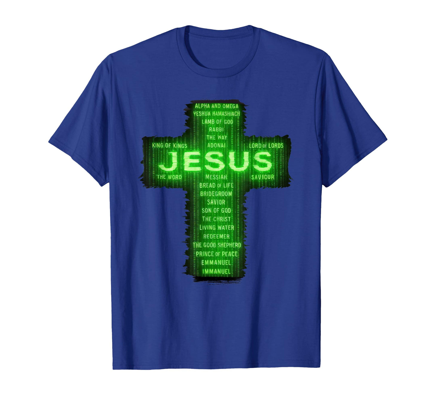 Christian Names of Jesus Cross Striking Digital Falling Code T-Shirt