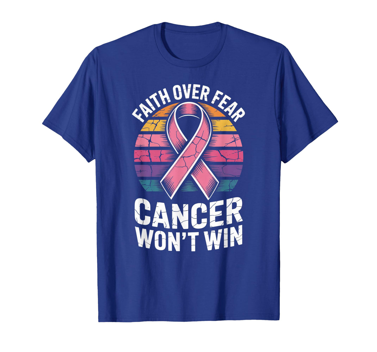Faith Over Fear Cancer Wont Win Pink Ribbon Support T-Shirt