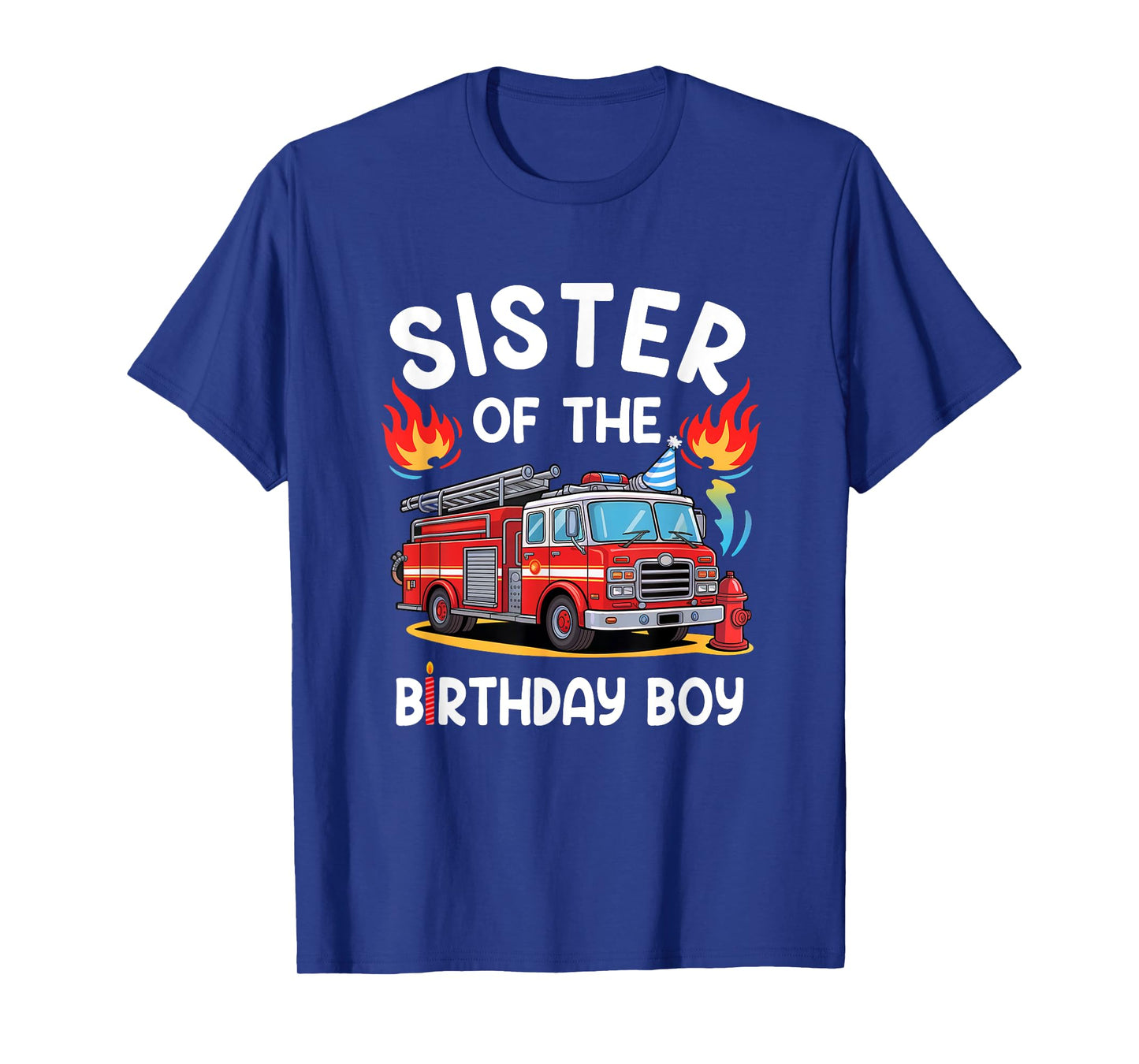 Sister Of The Birthday Boy Fire Truck Firefighter 1St Party T-Shirt