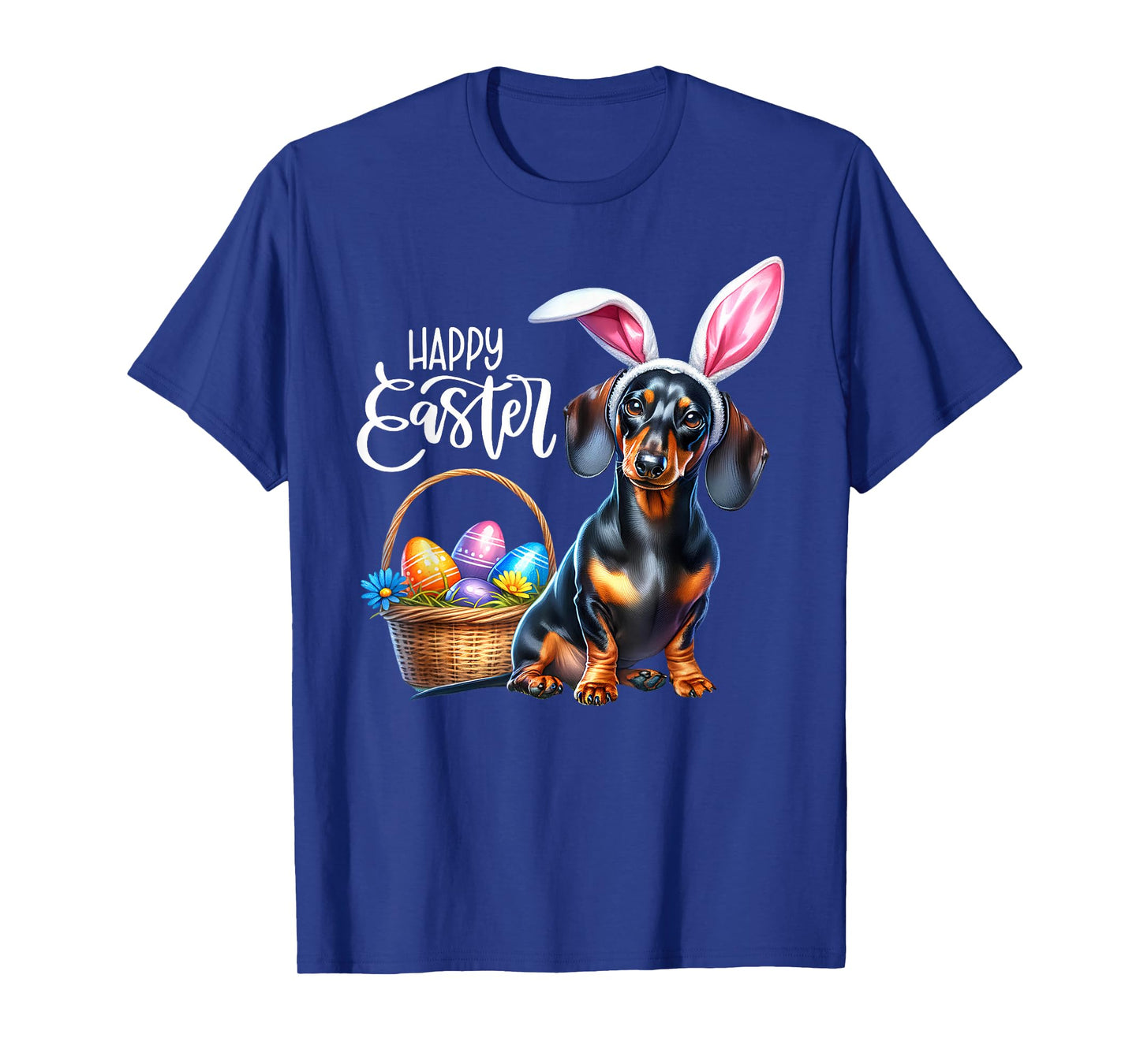 Bunny Ear Dachshund Dog Easter Eggs Happy Easter Dog Mom Men Women T-Shirt
