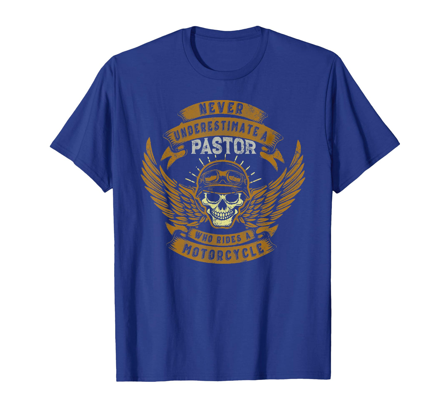 Never Underestimate A Pastor Who Rides A Motorcycle T-Shirt