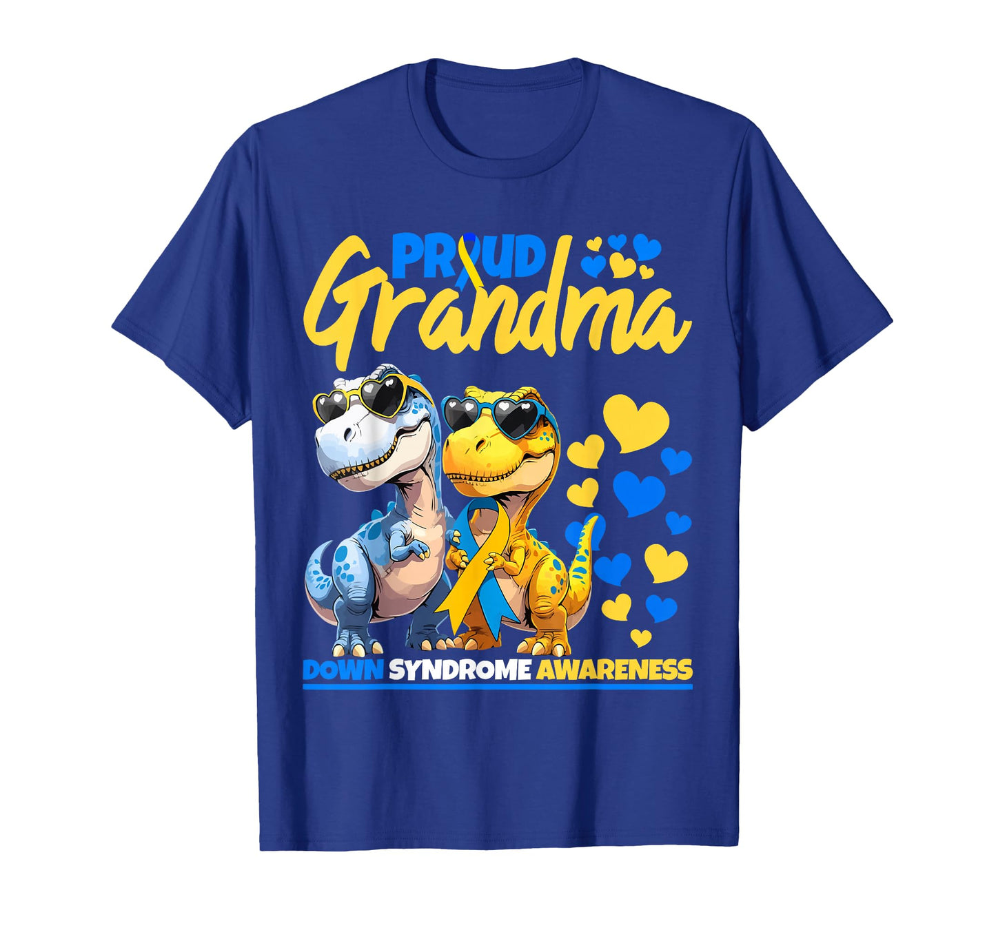 Proud Grandma World Down Syndrome Awareness Dinosaur T21 T-Shirt