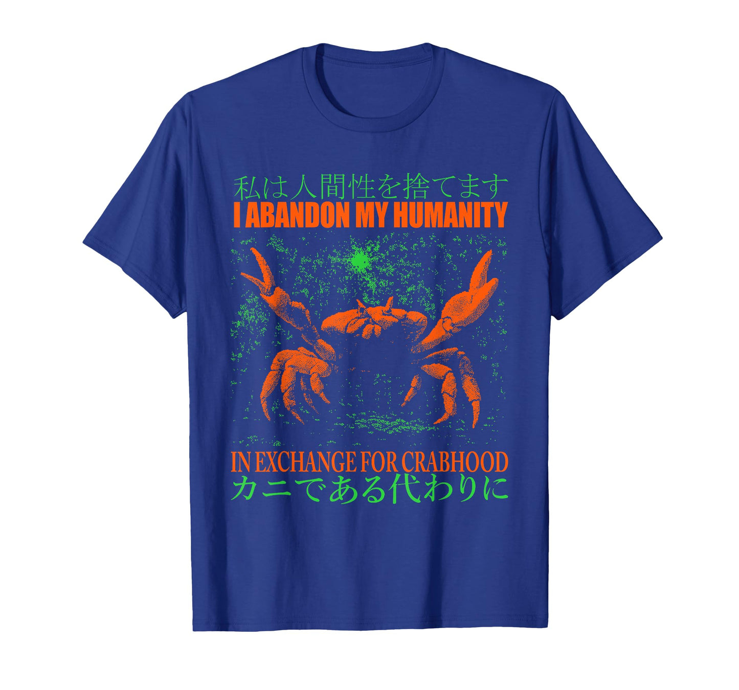 I Abandon My Humanity Vintage Japanese Crab Jokes T-Shirt