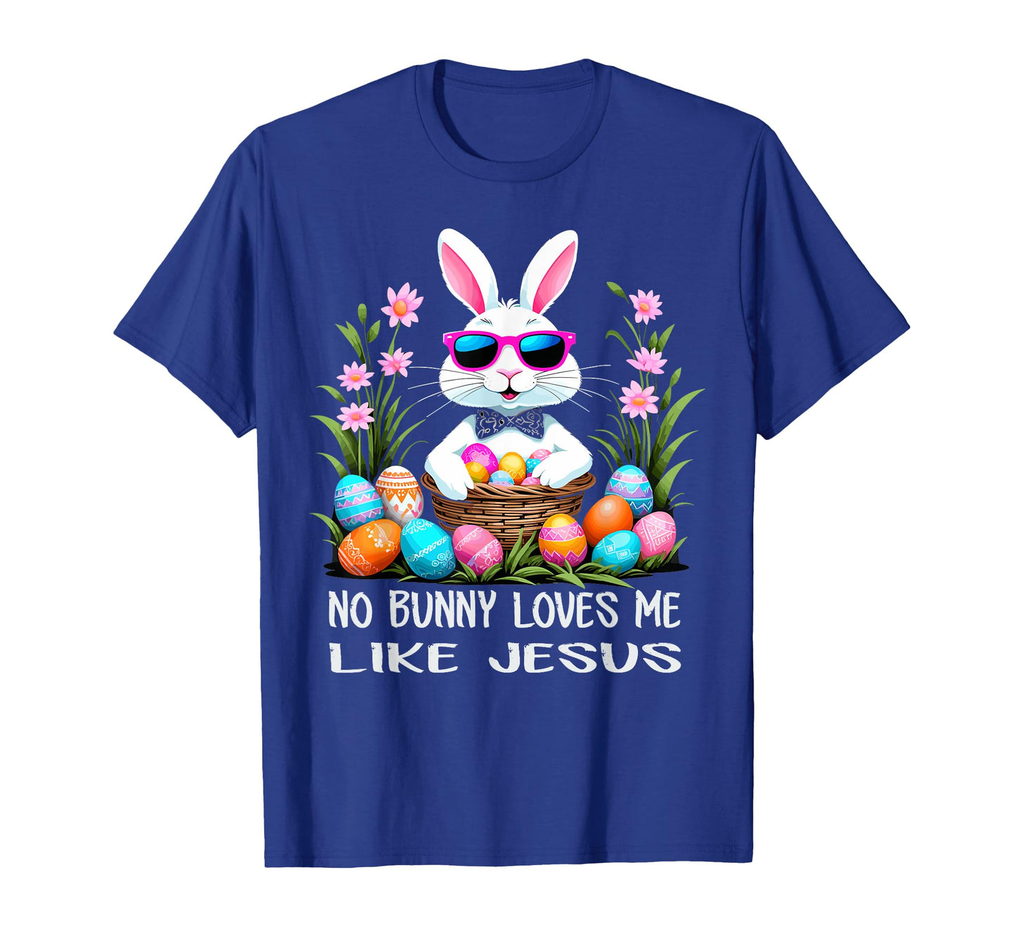 No Bunny Loves Me Like Jesus Cute Easter Christian T-Shirt