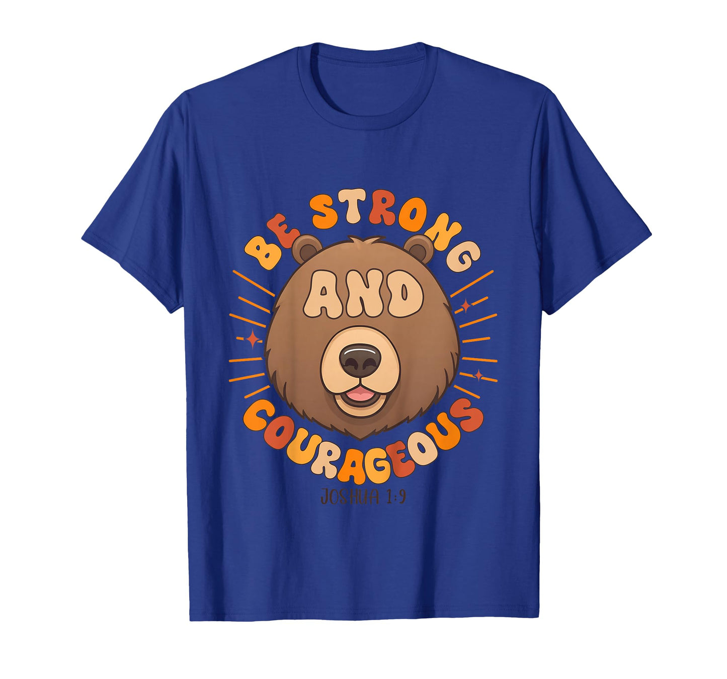 Be Strong and Courageous Boys Christian Joshua 1:9 T-Shirt