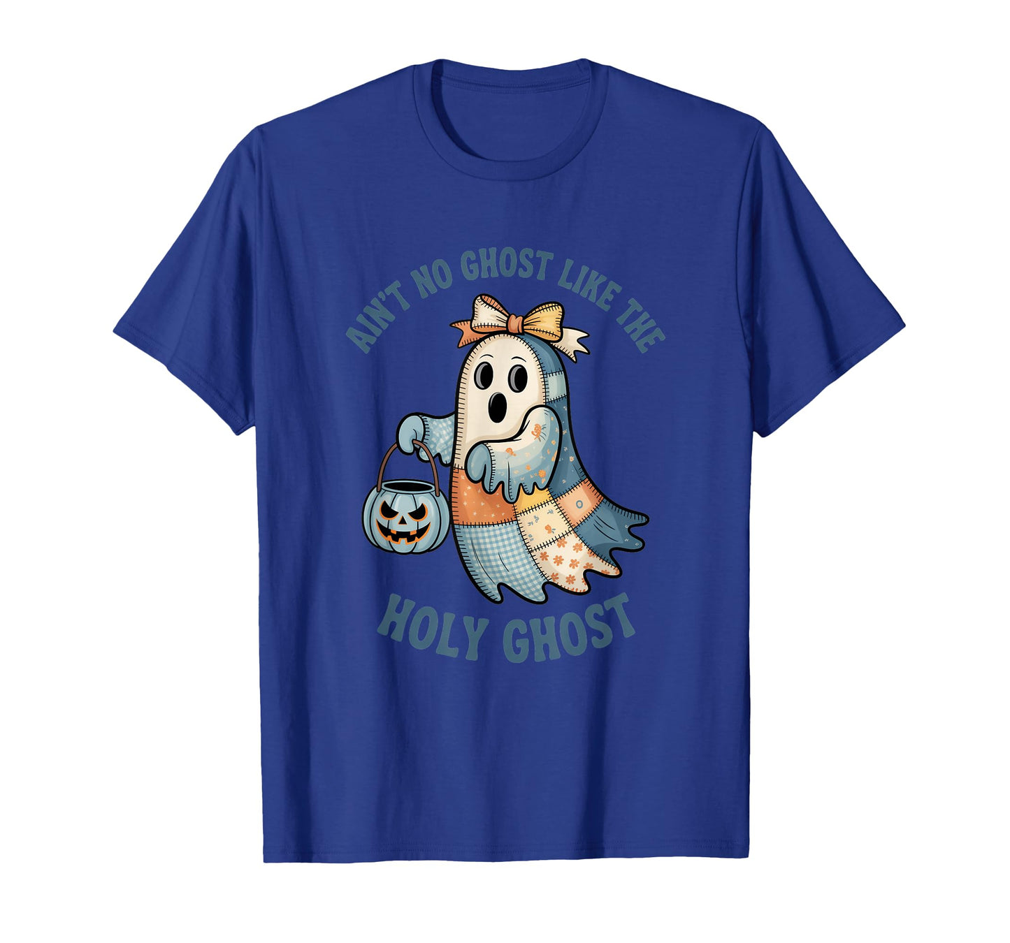 Ain't No Ghost Like The Holy Ghost Halloween Cute T-Shirt
