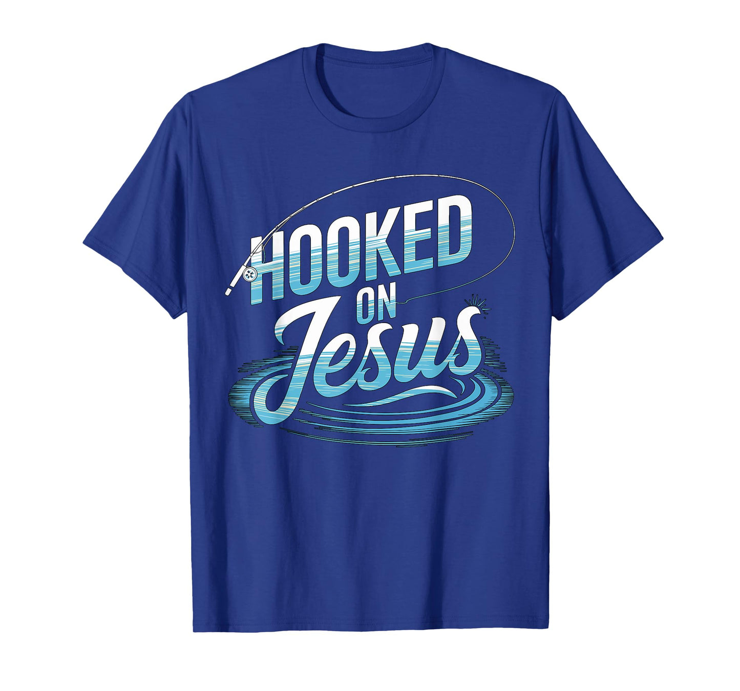 Hooked on Jesus Fishing Christian T-Shirt