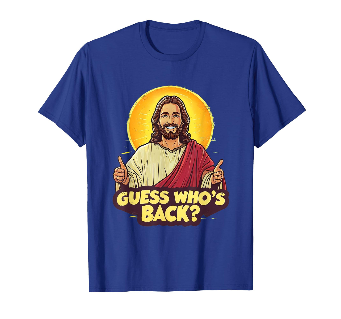 Easter Guess Whos Back Jesus Funny Religious Men Women Kids T-Shirt