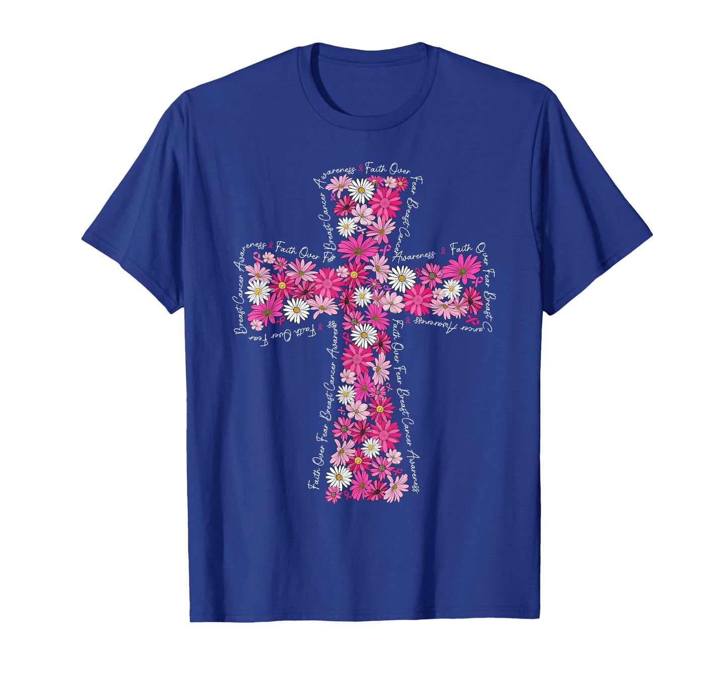 Faith Over Fear Daisy Floral Breast Cancer Awareness T-Shirt