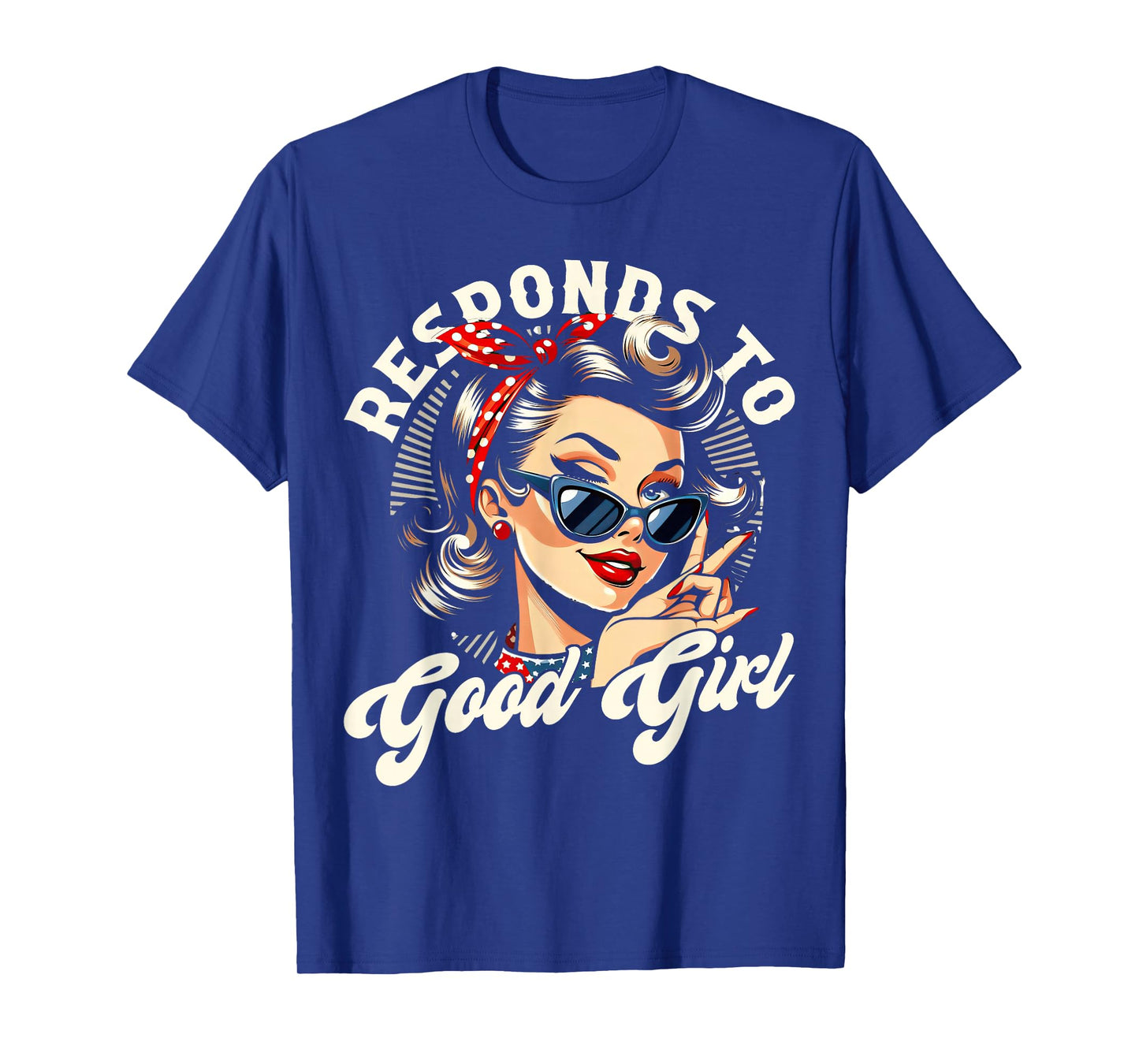 Responds to Good Girl Romance Smut Reader Funny Tee T-Shirt