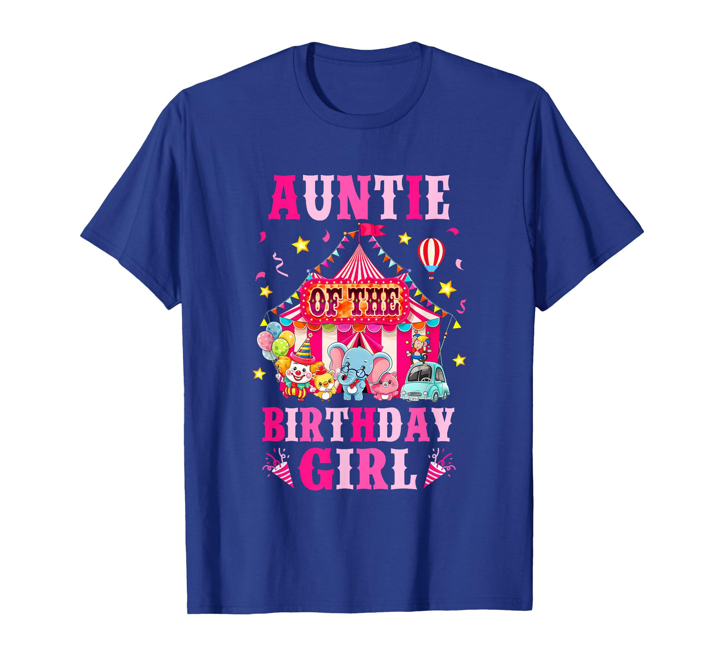 Auntie Of The Birthday Girl Circus Carnival Family Party T-Shirt
