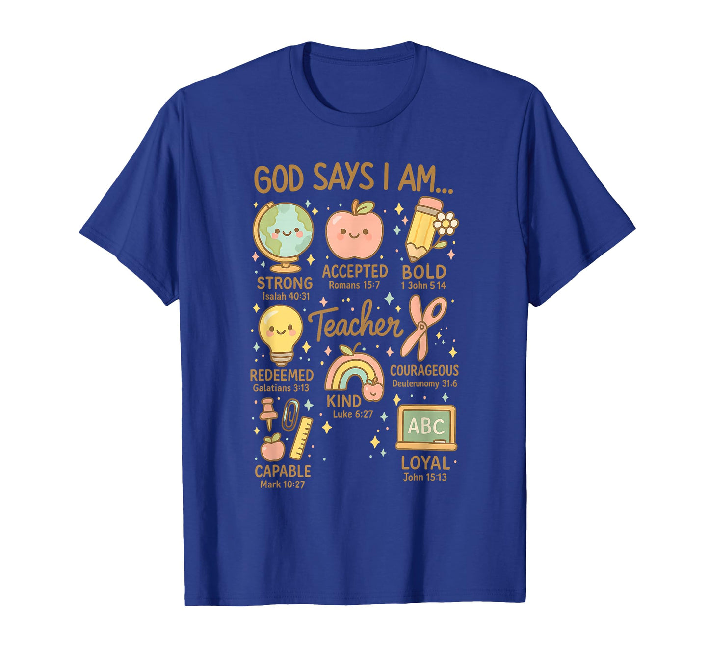God Says I Am Christian Teacher Bible Back to School Kids T-Shirt