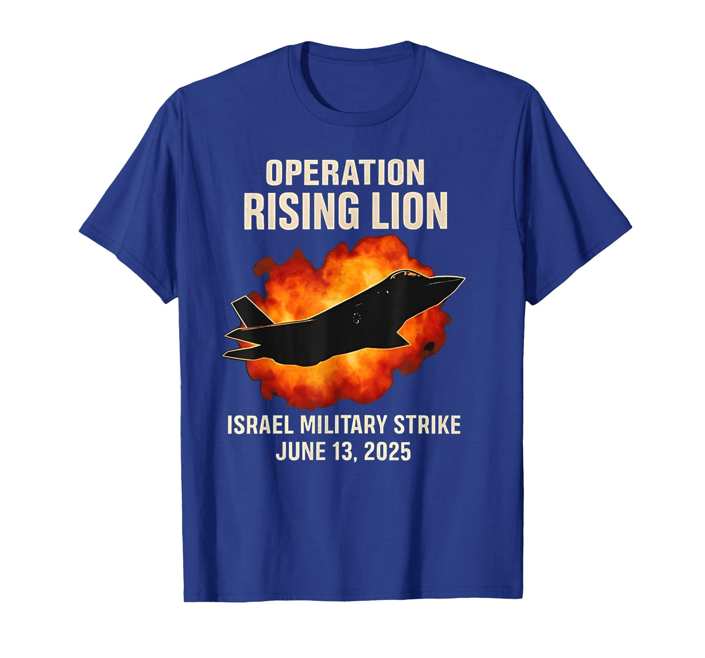 Operation Rising Lion Airstrike Funny Shirt T-Shirt