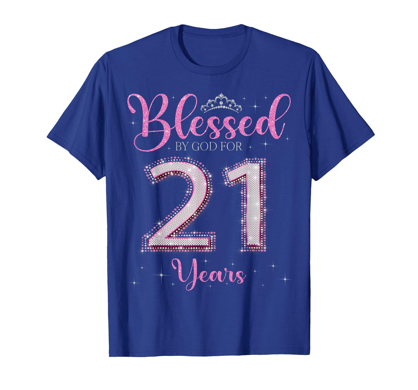 Blessed By God For 21 Years Old 21st Birthday 21st Bday T-Shirt