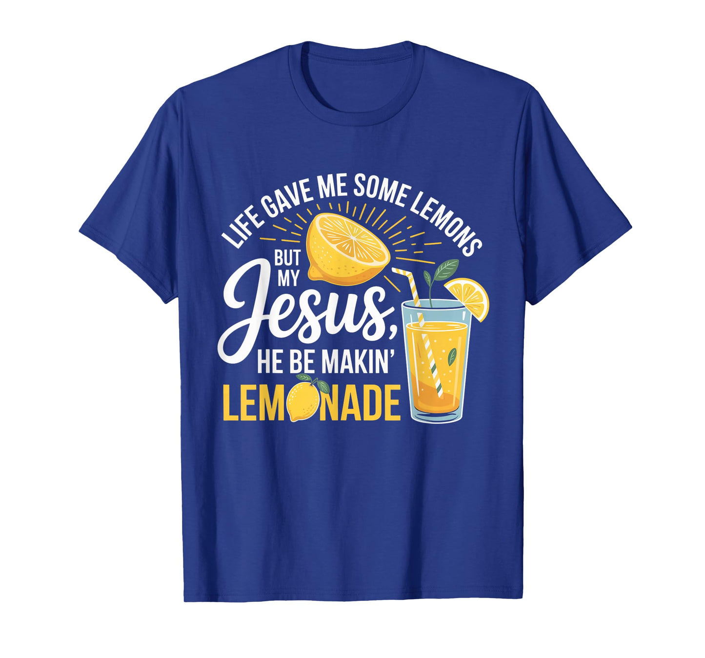 Life Gave Me Lemons Jesus Lemonade Funny Christian Positive T-Shirt