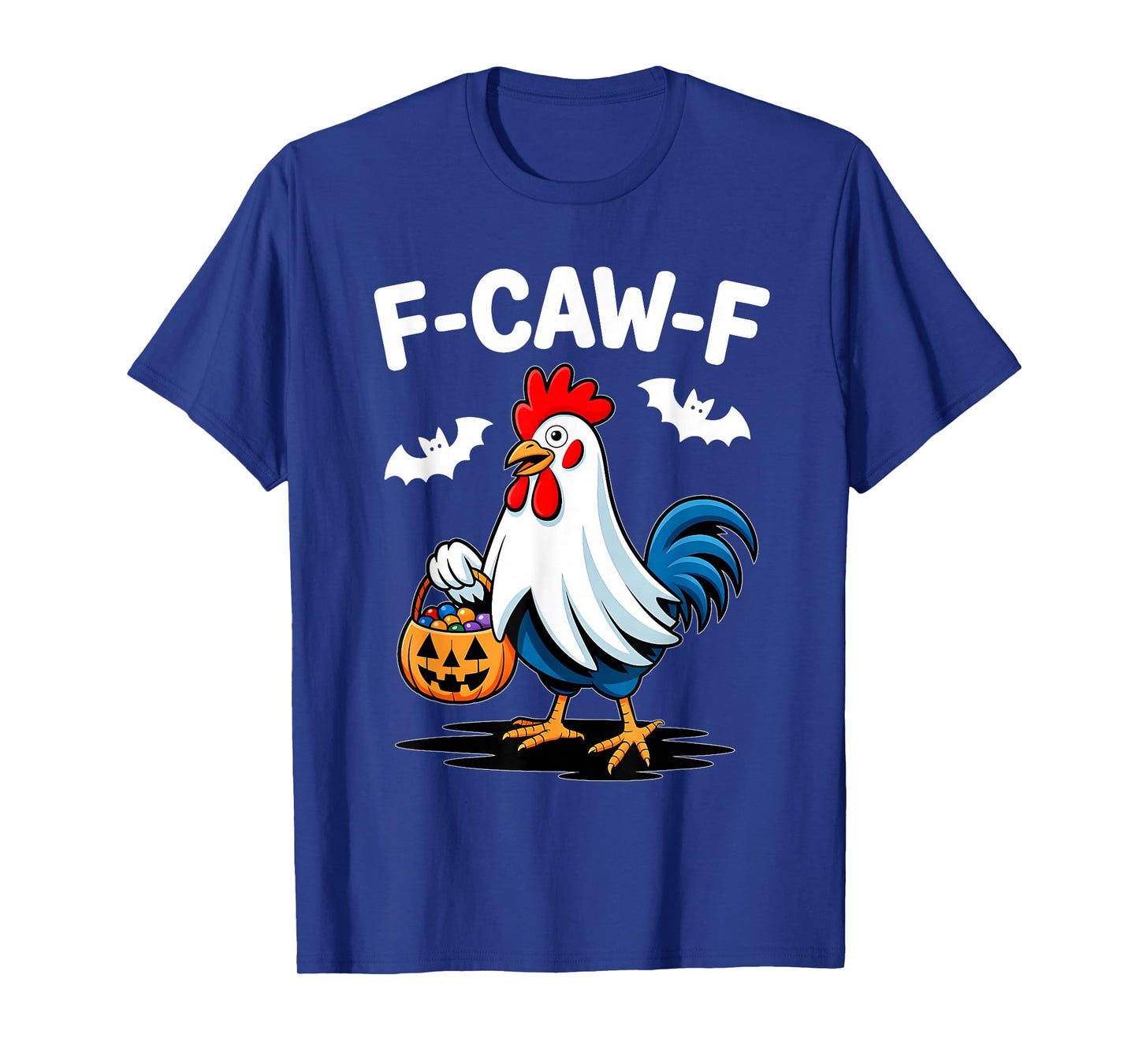 F-Caw-F Funny Quote Rooster Meme Chicken Ghost Halloween T-Shirt