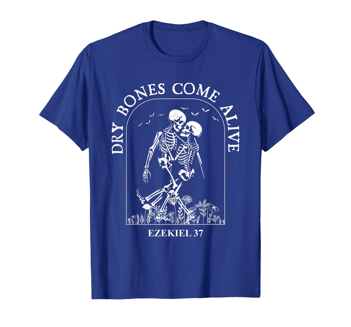 Dancing Skeleton Dry Bones Come Alive Christian Halloween T-Shirt