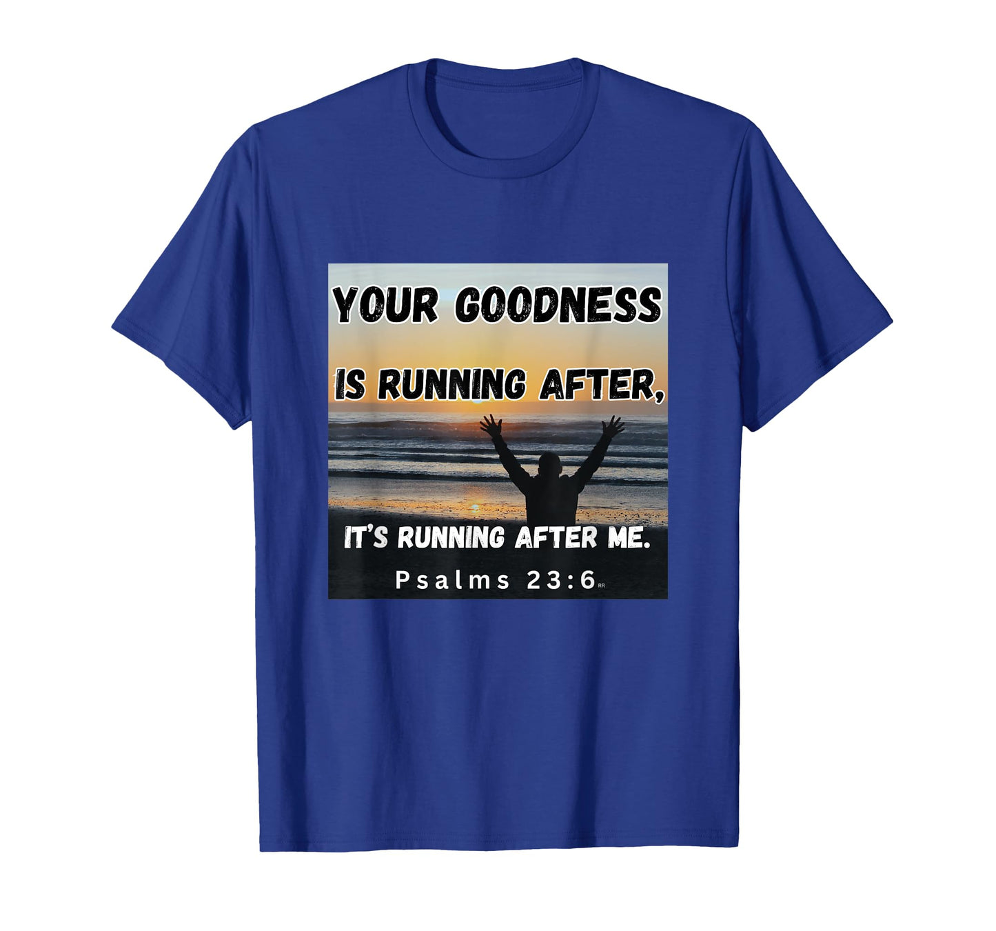 Your Goodness is Running After Me! Worship Song. T-Shirt