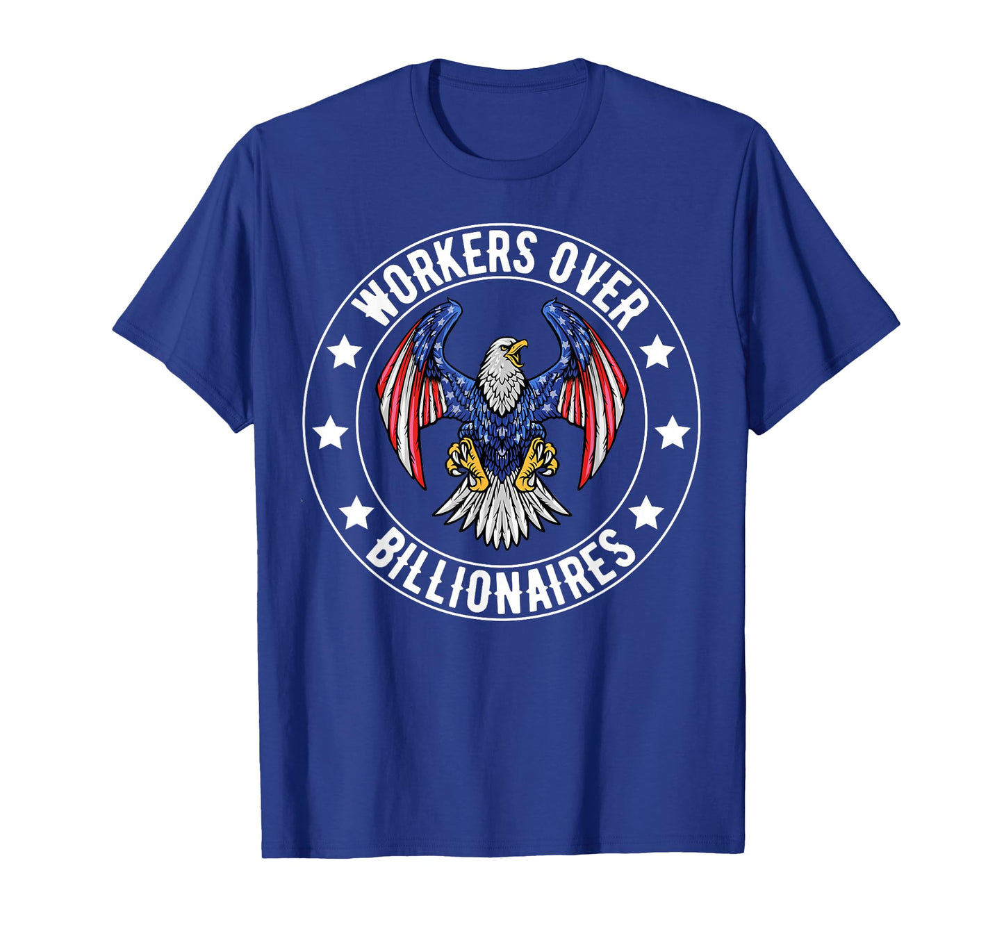 Workers Over Billionaires Protest Social Justice Rally T-Shirt