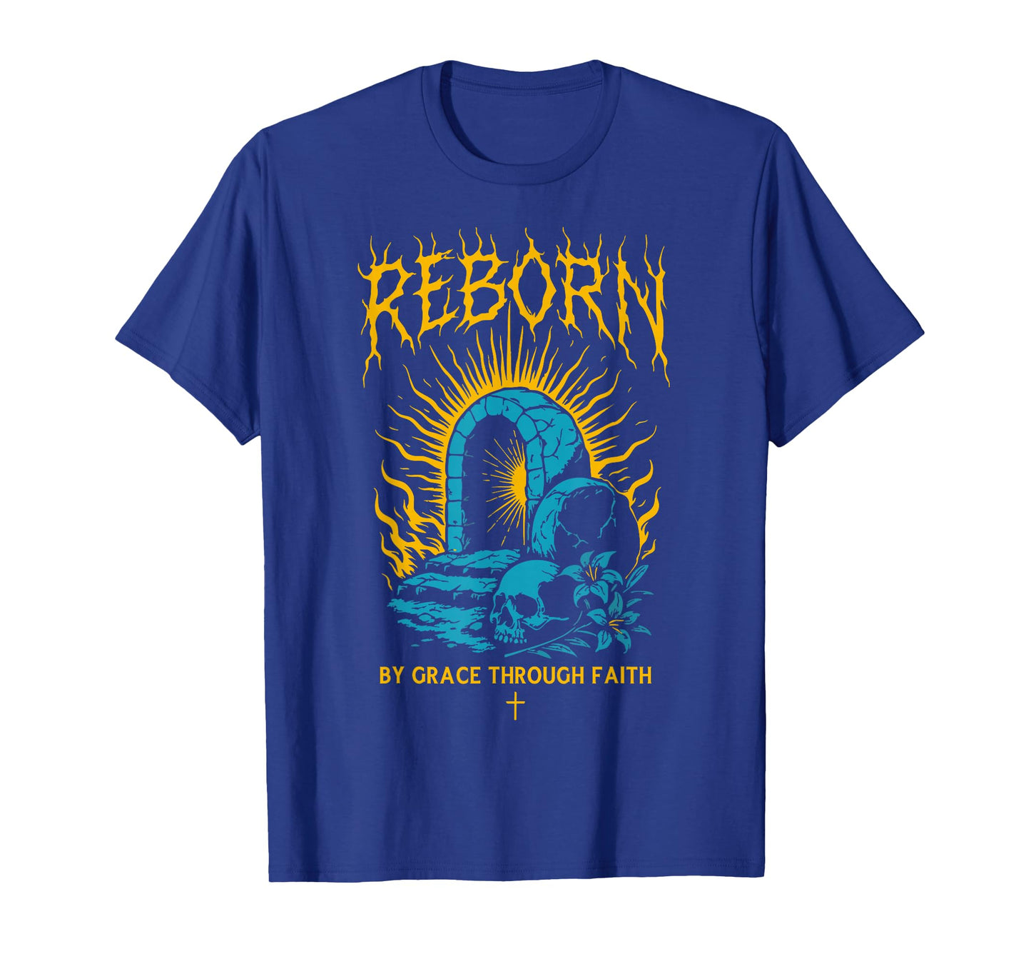 Reborn by Grace Through Faith Christian Gothic Ephesians 2:8 T-Shirt